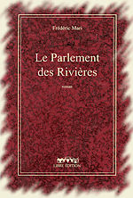 Roman Le Parlement des Rivières